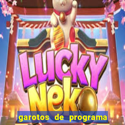 garotos de programa zona leste